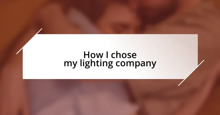 How I chose my lighting company