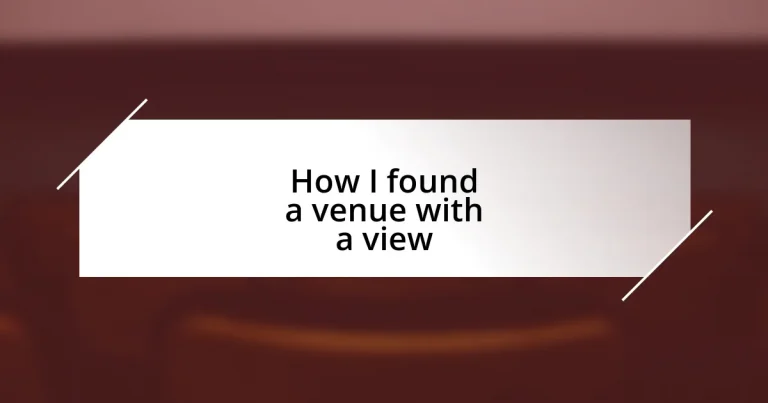 How I found a venue with a view