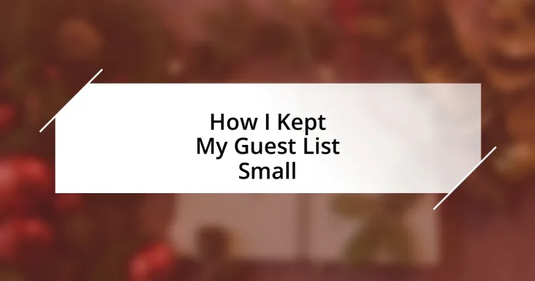 How I Kept My Guest List Small