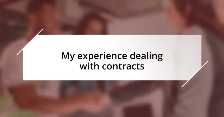 My experience dealing with contracts