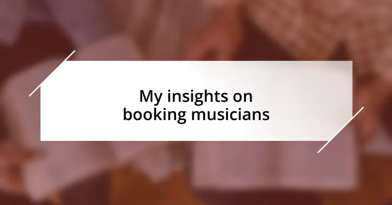 My insights on booking musicians