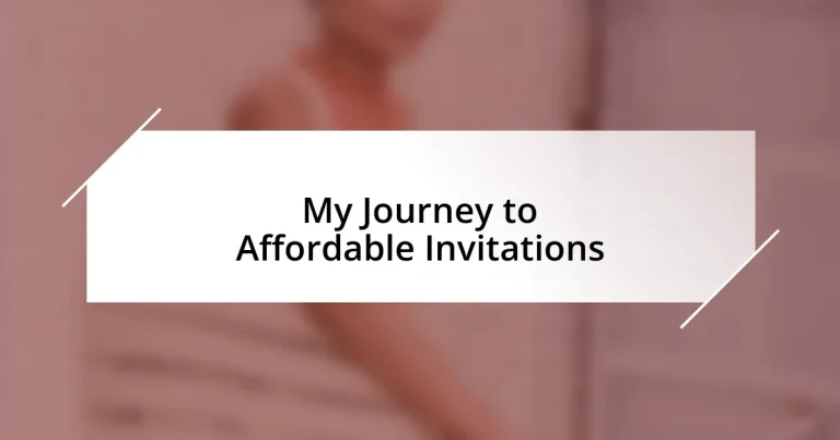 My Journey to Affordable Invitations