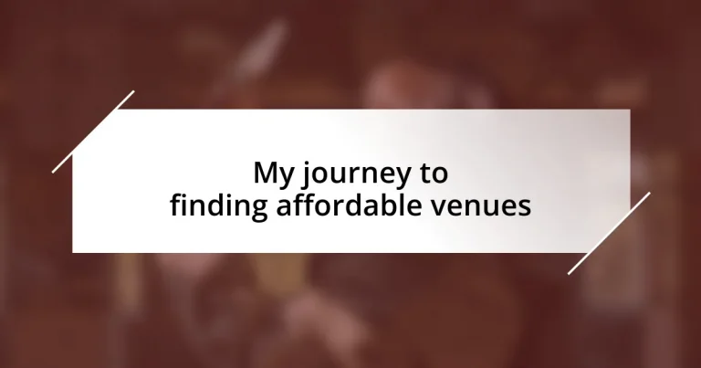 My journey to finding affordable venues