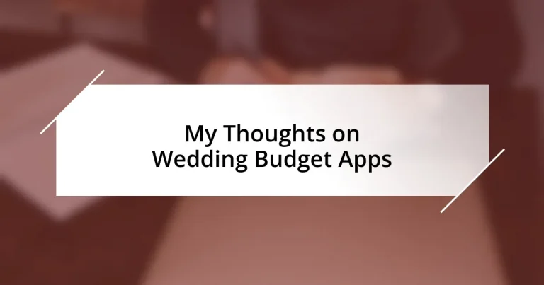 My Thoughts on Wedding Budget Apps