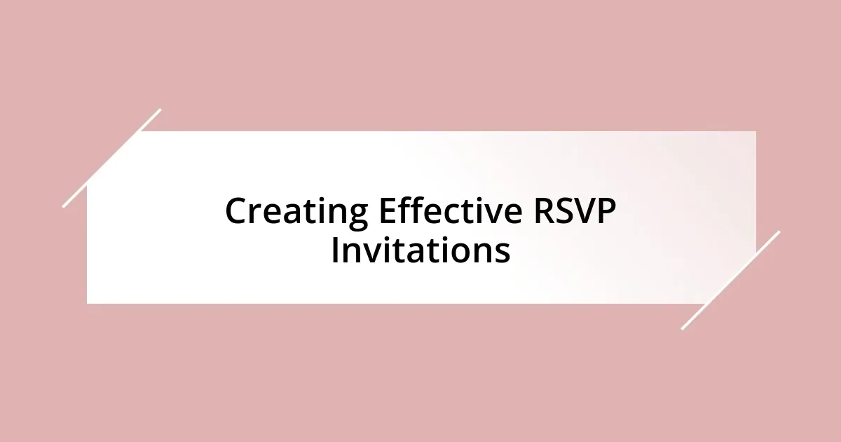 Creating Effective RSVP Invitations