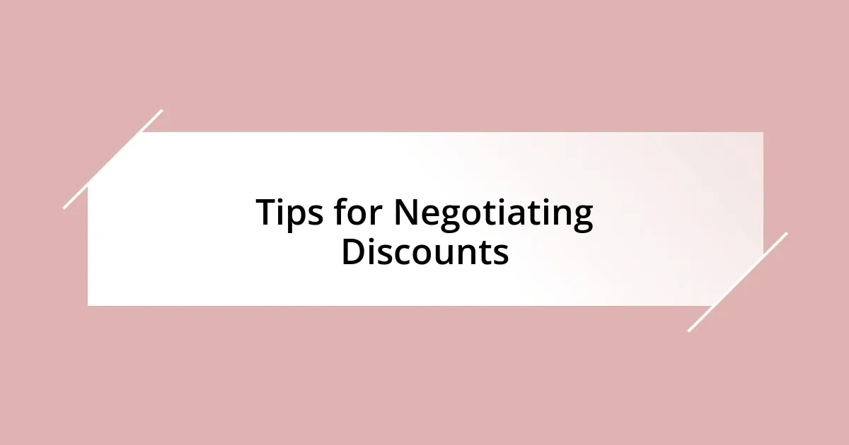 Tips for Negotiating Discounts