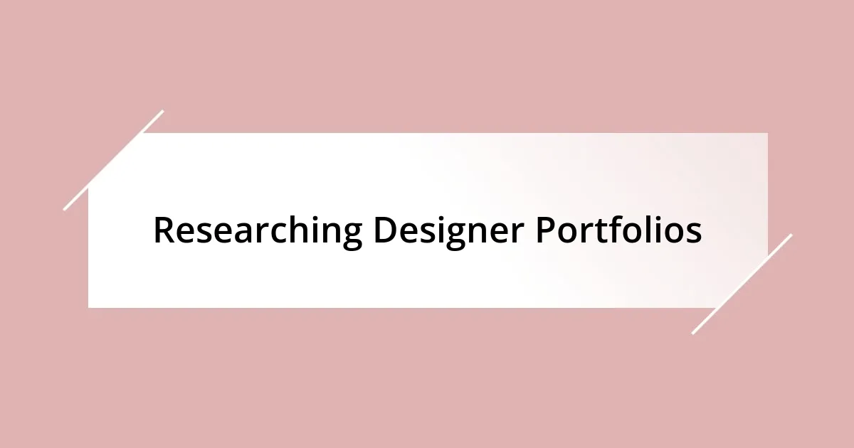 Researching Designer Portfolios